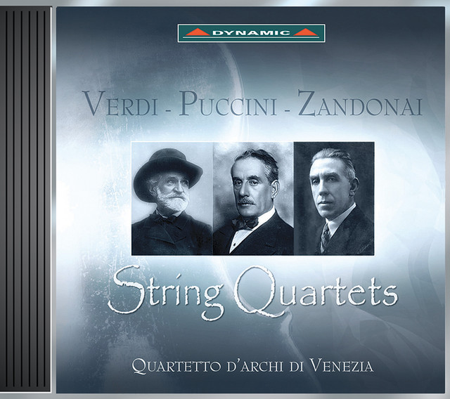 Verdi: String Quartet in E Minor / Puccini: Crisantemi / Zandonai: String Quartet in G Major