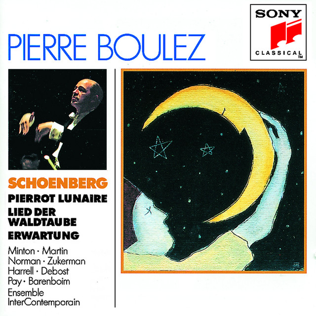 Schoenberg: Erwartung, Pierrot Lunaire, Lied der Waldtaube from Gurrelieder