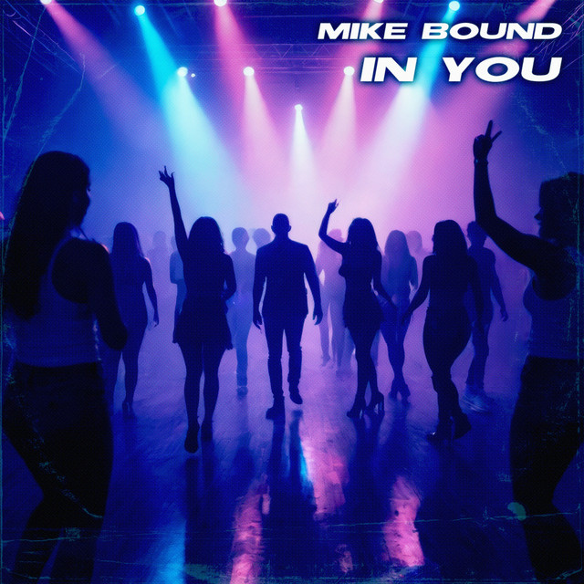 Обкладинка Mike Bound — In You