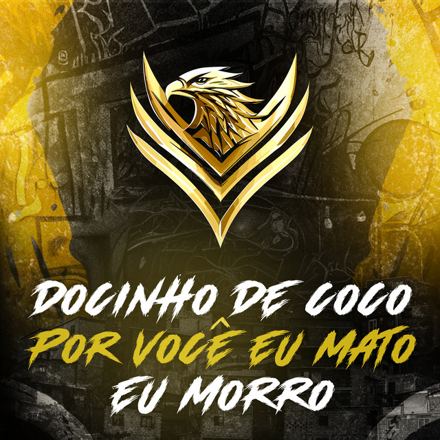 Docinho de Coco por Você Eu Mato e Morro