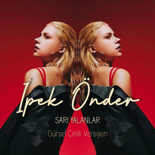 Sarı Yalanlar - Gürsel Çelik Versiyon