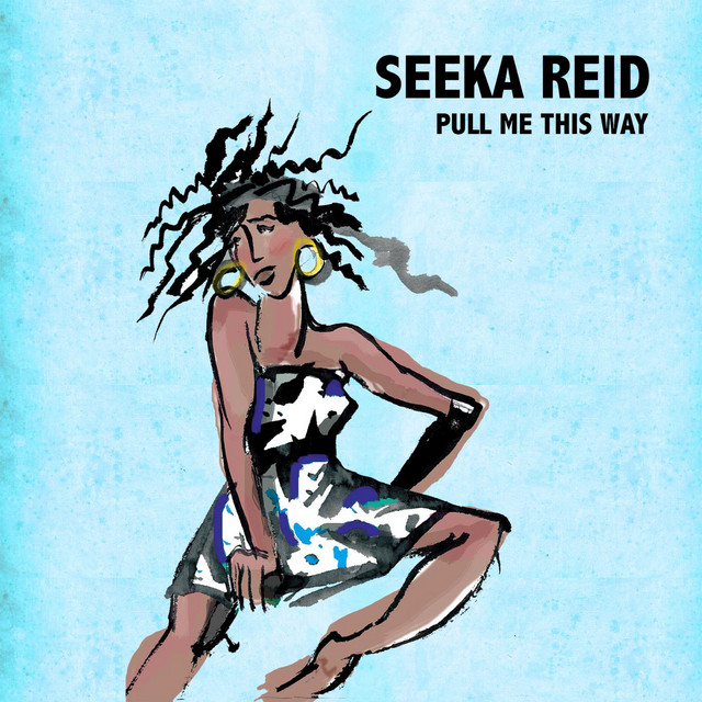 Pull Me This Way - Single by Seeka Reid | Spotify
