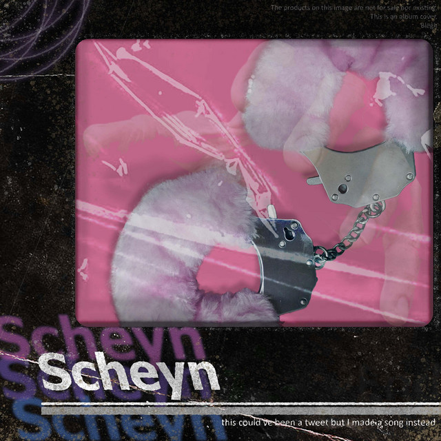 this-could-ve-been-a-tweet-but-i-made-a-song-instead-single-by-scheyn