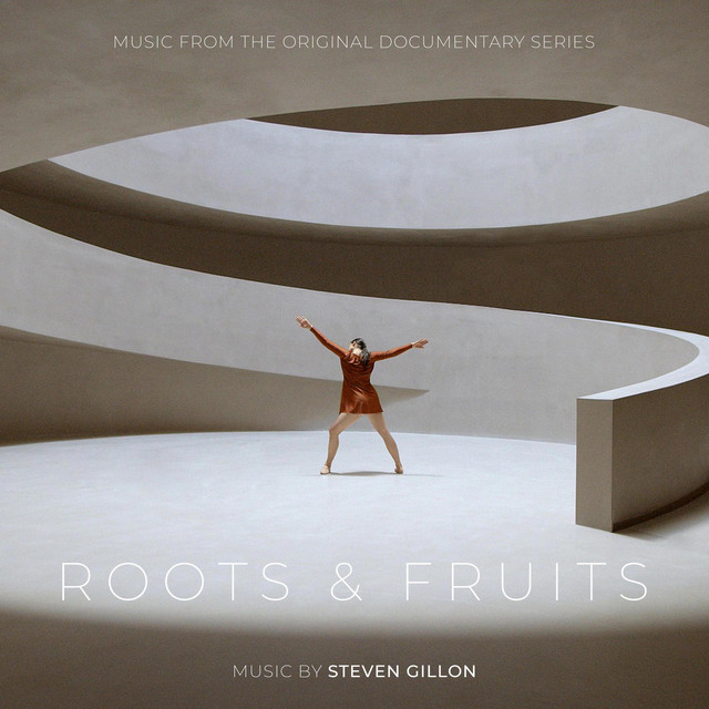 Roots & Fruits (Music From The Original Documentary Series) - Album by ...