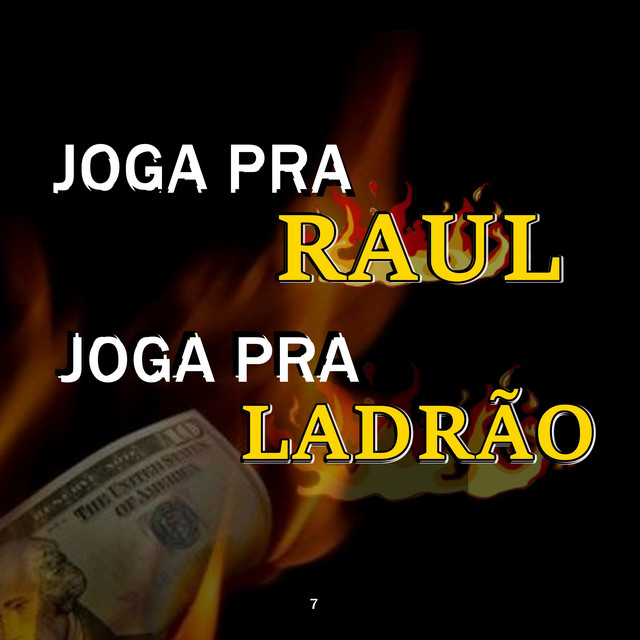 Joga pra Raul (Joga pra Ladrão)