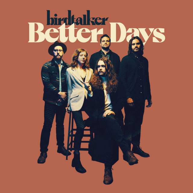 Better Days by Birdtalker