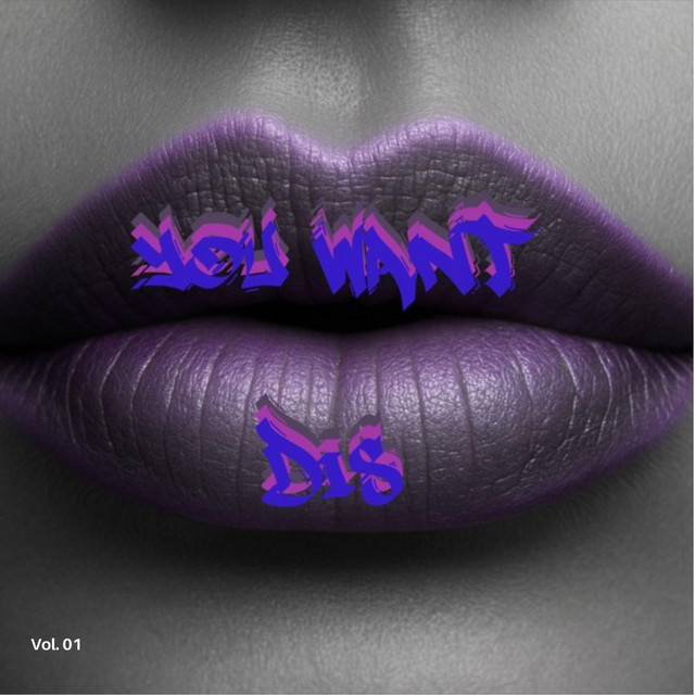 YOU WANT DIS cover