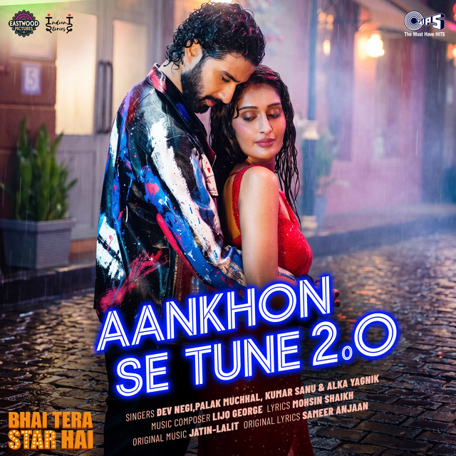 Aankhon Se Tune 2.0 (From "Bhai Tera Star Hai")