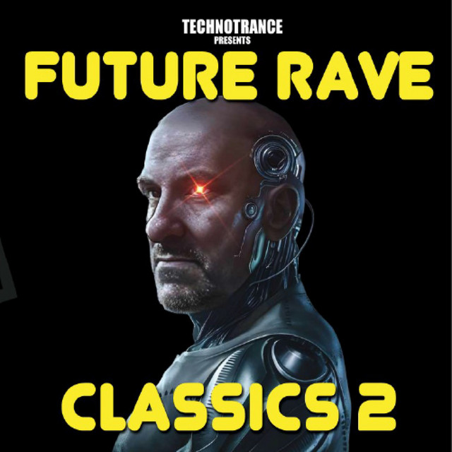 DJ Technotrance Future Rave Classics 2 cover