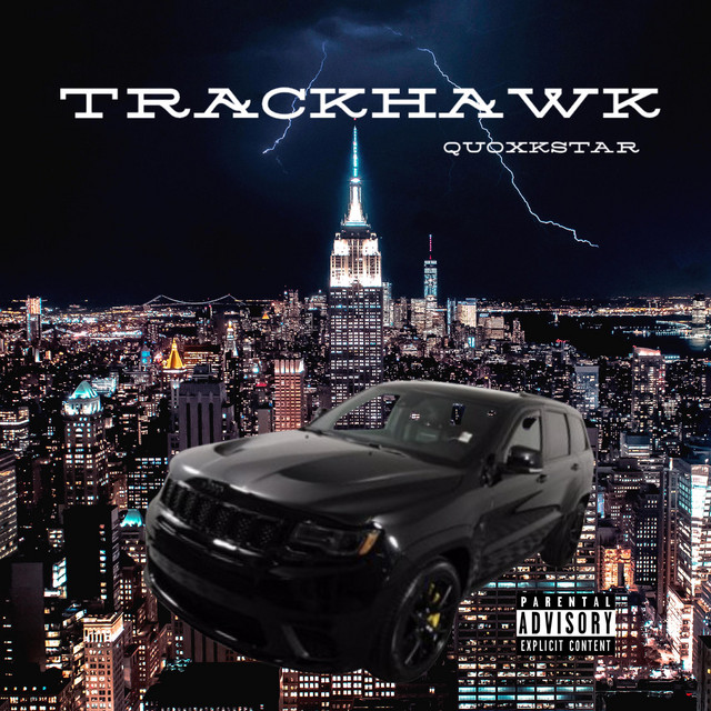 TRACKHAWK - Single by Quoxkstar | Spotify