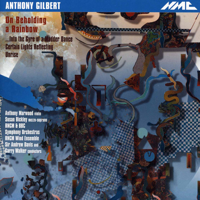 Anthony Gilbert: On Beholding a Rainbow — Anthony Gilbert