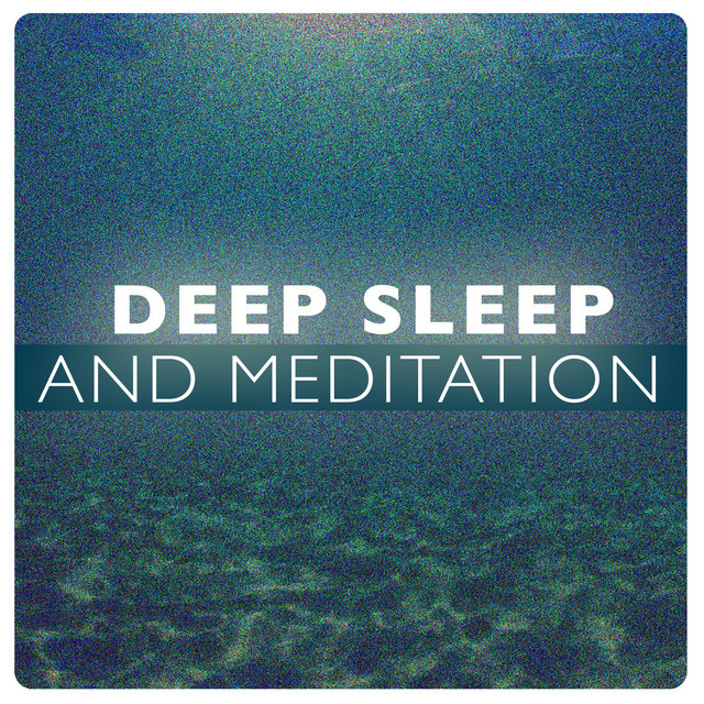 Deep Sleep and Meditation cover art