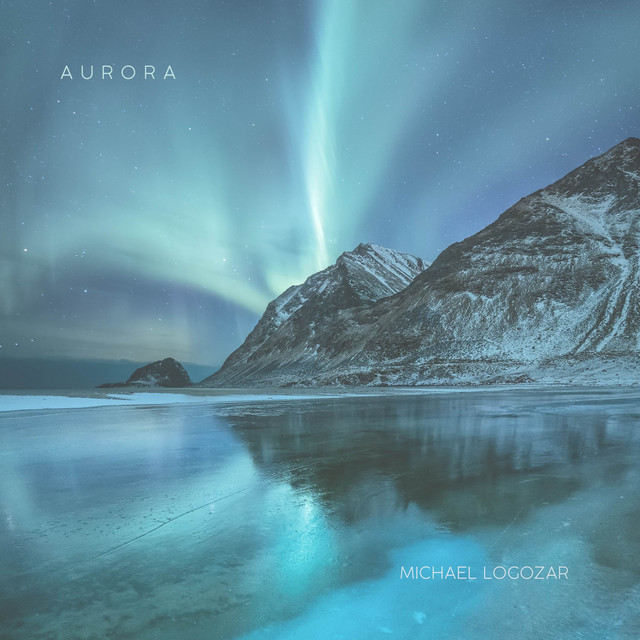 Aurora - Single by Michael Logozar | Spotify