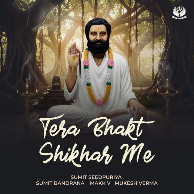 Tera Bhakt Shikhar Me