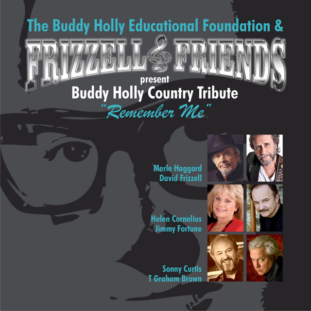 Frizzell & Friends present Buddy Holly Country Tribute: Remember