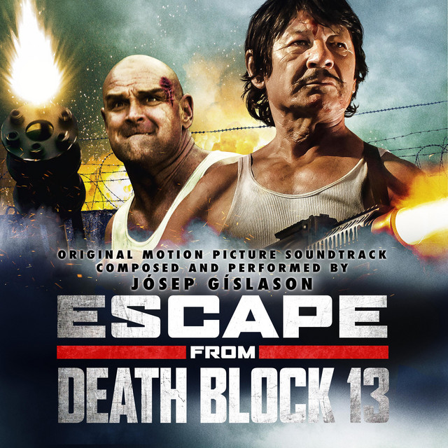 Escape From Deathblock 13 (Original Motion Picture Soundtrack) - Album ...