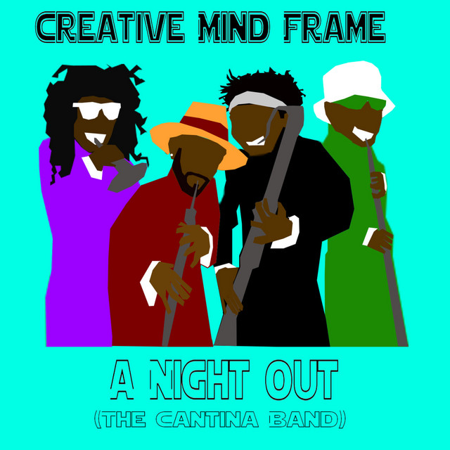 A Night Out (The Cantina Band) [feat. Kadesh Flow, Ohm-I & el Gun Legro]