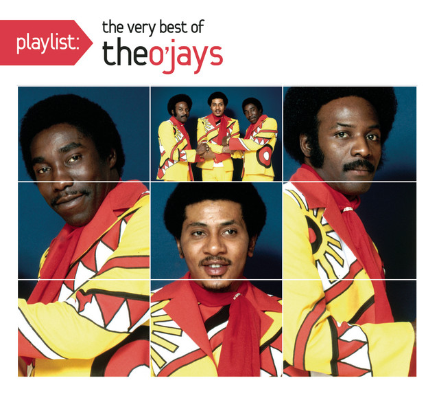 Playlist: The Very Best of The O'Jays - Compilation by The O'Jays | Spotify