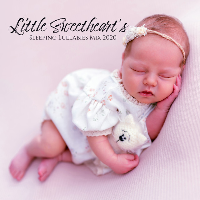 Little Sweetheart’s Sleeping Lullabies Mix 2020 cover art