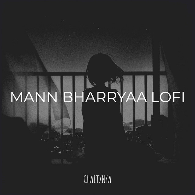 Mann Bharryaa Lofi