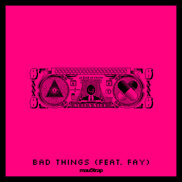 Bad Things