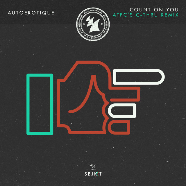 Count On You (ATFC's C-thru Remix)