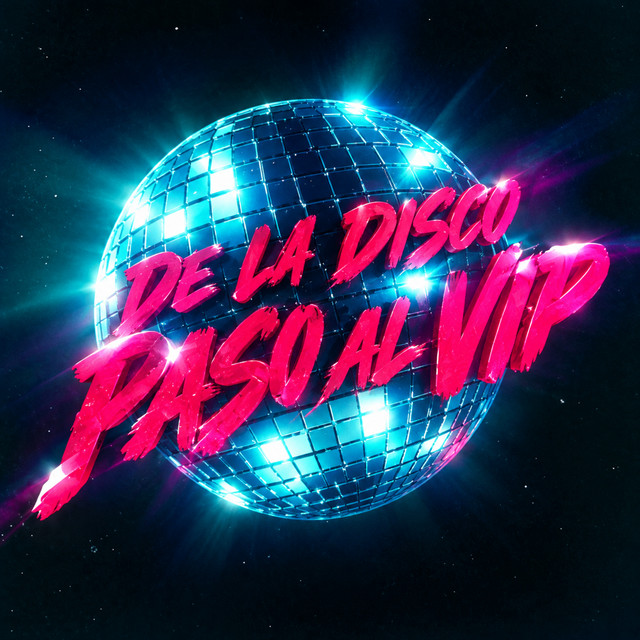 De la Disco Paso al Vip