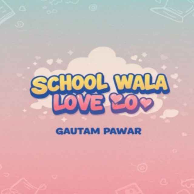 school wala love
