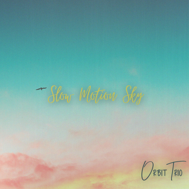 Slow Motion Sky by Orbit Trio cover design