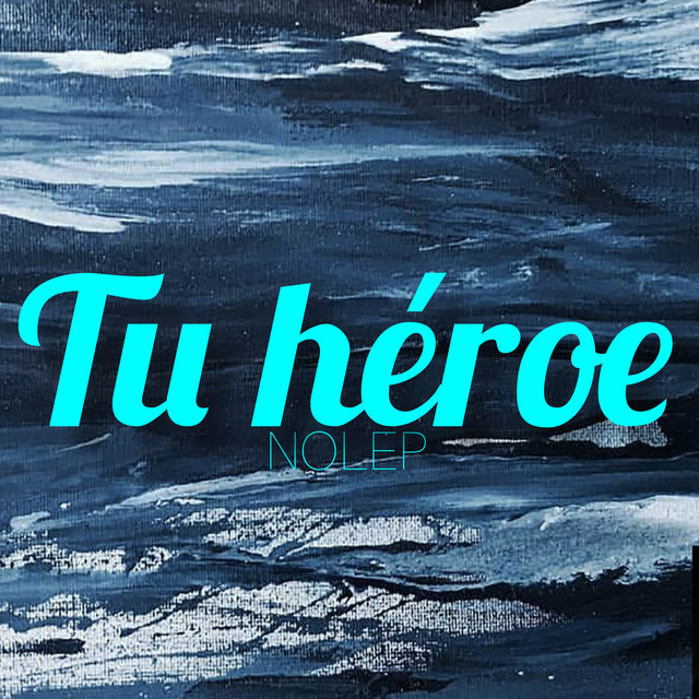 TU HÉROE
