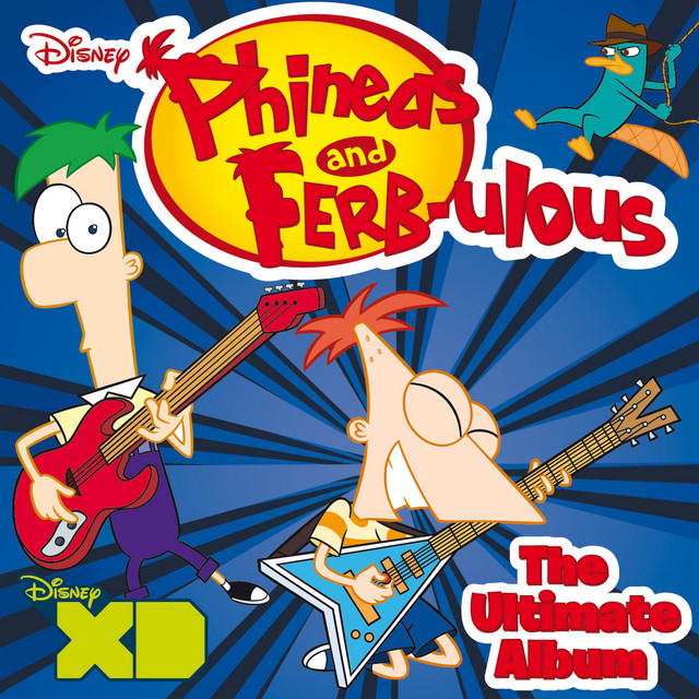 Phineas And Ferb-ulous: The Ultimate Album cover art
