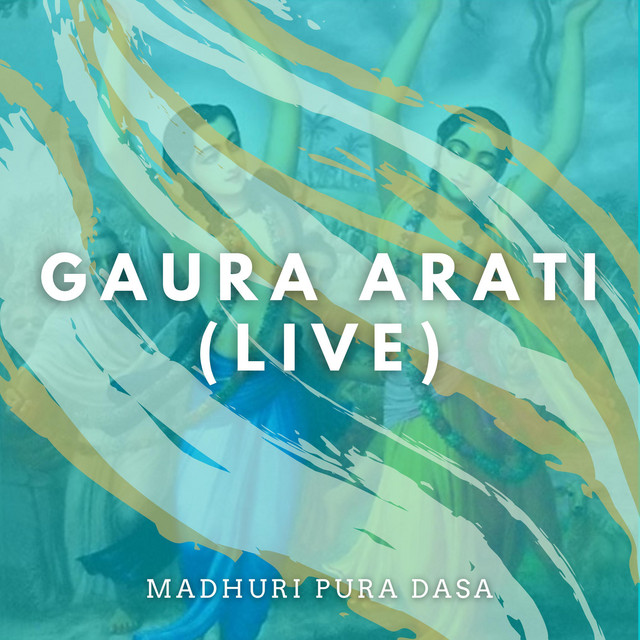 Gaura Arati - Live