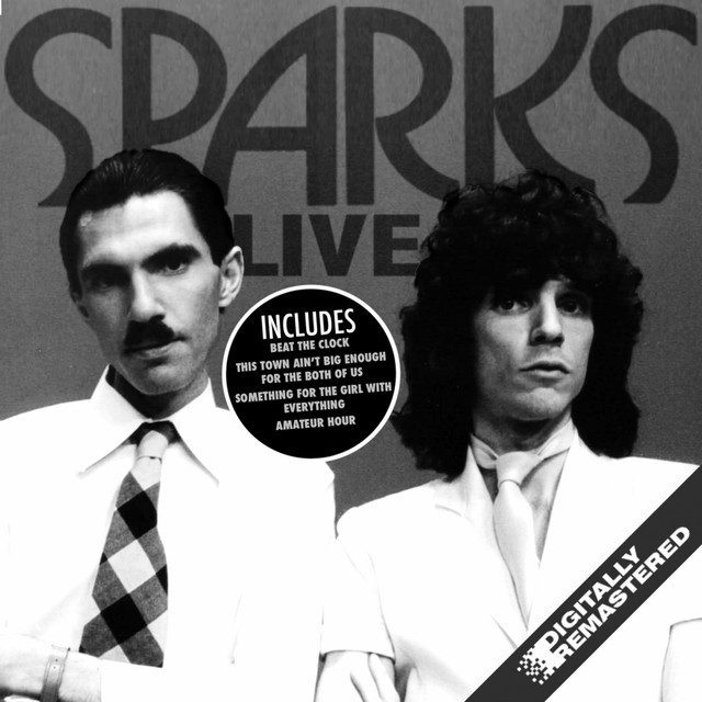 Sparks Live 1976 - 1982 - Remastered - Album by Sparks | Spotify