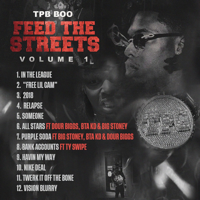 Feed The Streets Vol. 1 - Album by Tpg Boo | Spotify