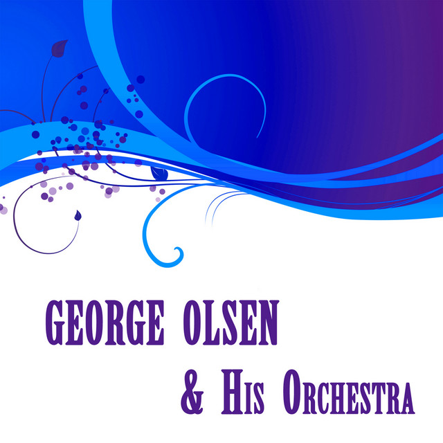 George Olsen & His Orchestra cover art