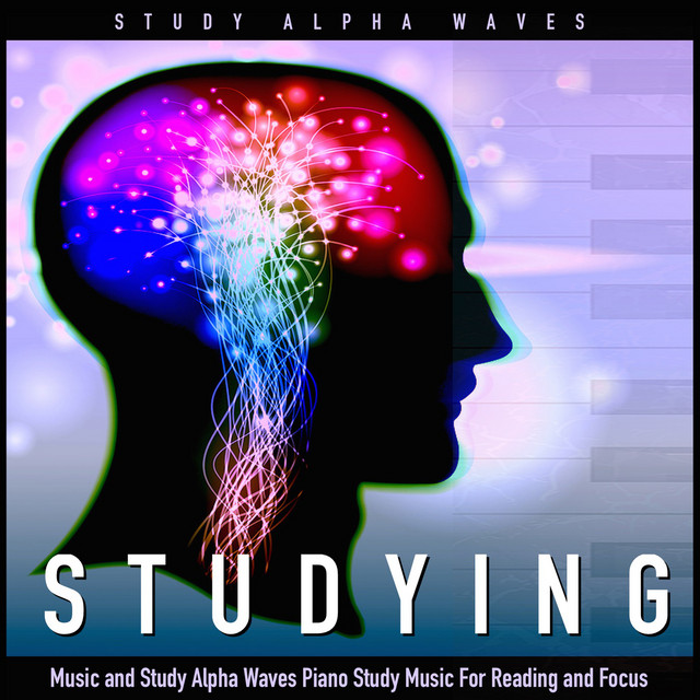 Studying Music and Study Alpha Waves Piano Study Music for Reading and Focus cover art