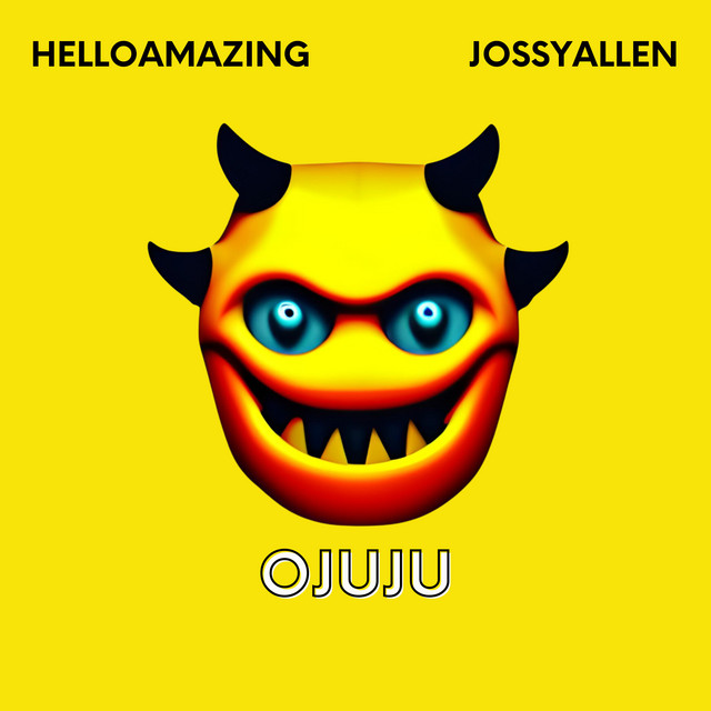 HelloAMAZING, JossyAllen – Ojuju
