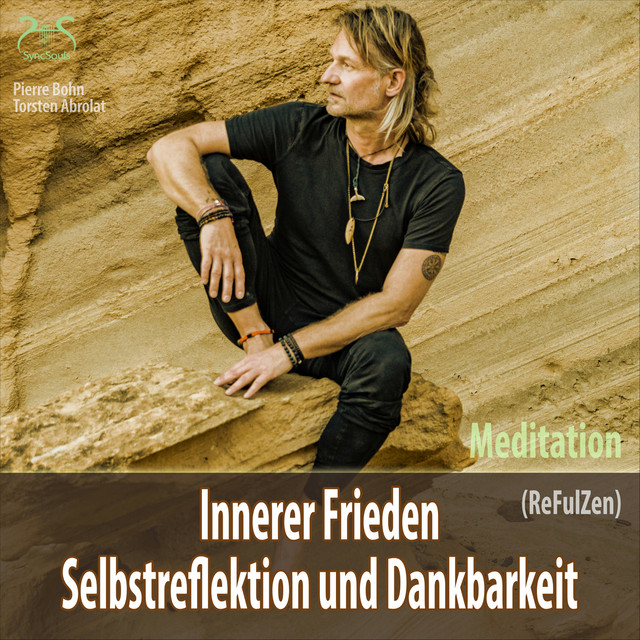 Meditation Innerer Frieden, Selbstreflektion und Dankbarkeit (ReFulZen)