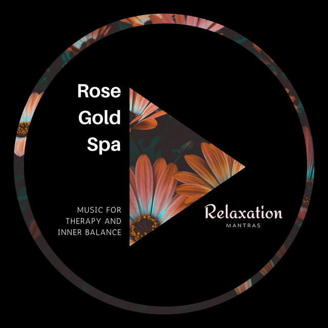 Rose Gold Spa - Music for Therapy and Inner Balance cover art
