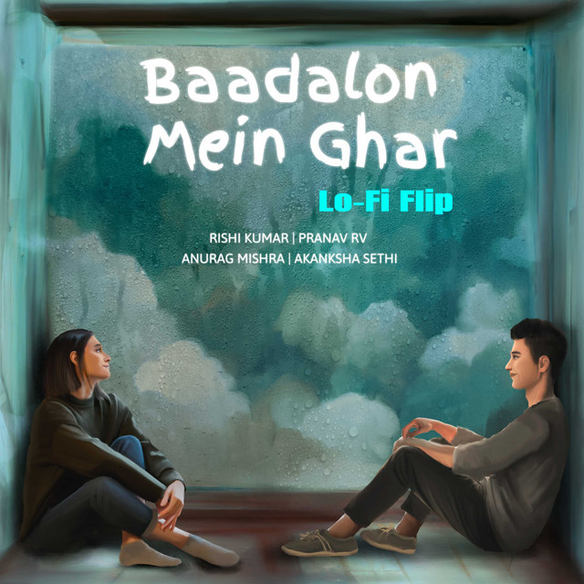 Baadalon Mein Ghar - Lofi Flip