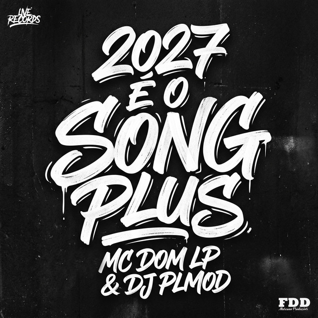 2027 É O SONG PLUS