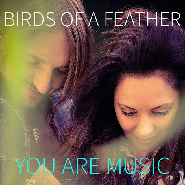 You Are Music - Single by Birds of a Feather | Spotify