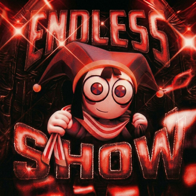 ENDLESS SHOW