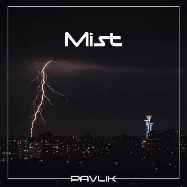 Cover art: Mist — Pavlik