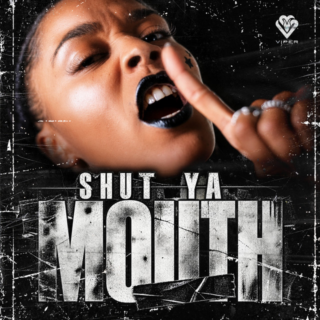 Shut Ya Mouth cover