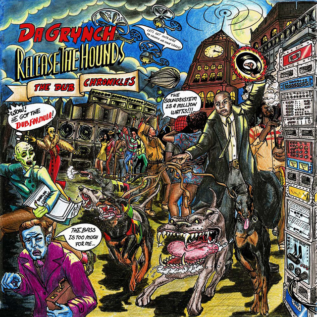 Release the Hounds: The Dub Chronicles (Deluxe Edition) cover art