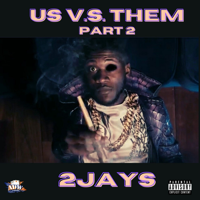 Us.Vs.Them Pt. 2 - Single by 2Jays | Spotify