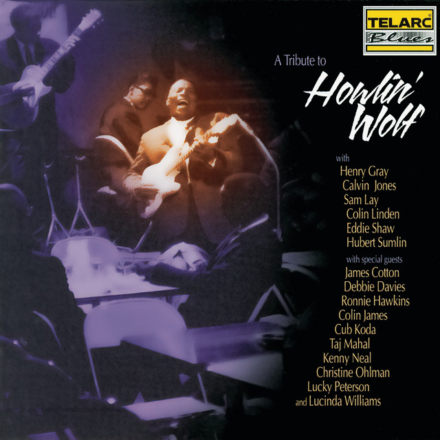 A Tribute To Howlin' Wolf - Compilation by Various Artists | Spotify