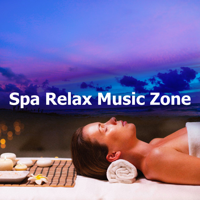 Spa Relax Music Zone - Album by Bath Spa Relaxing Music Zone | Spotify