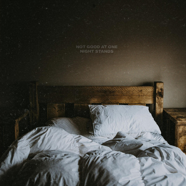 Not Good At One Night Stands